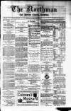 Northman and Northern Counties Advertiser Saturday 06 August 1881 Page 1