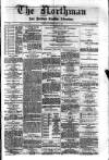 Northman and Northern Counties Advertiser Saturday 17 May 1890 Page 1