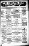 Shetland News Saturday 23 April 1887 Page 1