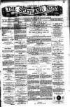 Shetland News Saturday 07 January 1888 Page 1