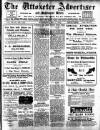 Uttoxeter Advertiser and Ashbourne Times Wednesday 07 May 1913 Page 1