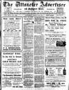 Uttoxeter Advertiser and Ashbourne Times Wednesday 20 August 1913 Page 1