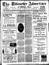 Uttoxeter Advertiser and Ashbourne Times Wednesday 14 July 1915 Page 1