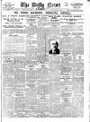 Daily News (London) Tuesday 30 January 1917 Page 1