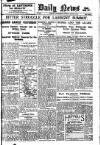 Daily News (London) Saturday 17 August 1918 Page 1
