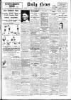 Daily News (London) Monday 04 July 1921 Page 1