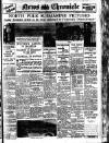 Daily News (London) Monday 06 April 1931 Page 1