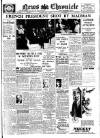 Daily News (London) Saturday 07 May 1932 Page 1