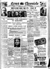 Daily News (London) Thursday 21 July 1932 Page 1