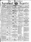 Barbados Agricultural Reporter Friday 12 May 1871 Page 1