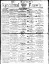 Barbados Agricultural Reporter Friday 09 June 1871 Page 1