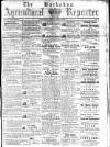 Barbados Agricultural Reporter Tuesday 04 June 1872 Page 1