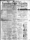Barbados Agricultural Reporter Tuesday 24 April 1883 Page 1