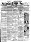 Barbados Agricultural Reporter Tuesday 18 January 1887 Page 1