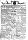 Barbados Agricultural Reporter Tuesday 28 February 1888 Page 1