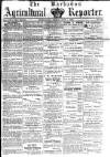 Barbados Agricultural Reporter Friday 01 June 1888 Page 1