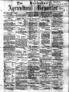 Barbados Agricultural Reporter Saturday 27 November 1897 Page 1