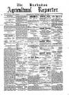 Barbados Agricultural Reporter Tuesday 13 March 1900 Page 1