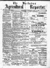 Barbados Agricultural Reporter Wednesday 14 July 1909 Page 1