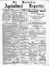 Barbados Agricultural Reporter Monday 09 August 1909 Page 1