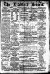Bradford Review Saturday 12 May 1860 Page 1