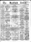 Bradford Review Saturday 16 May 1863 Page 1