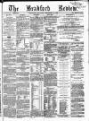 Bradford Review Saturday 12 September 1863 Page 1