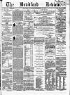 Bradford Review Saturday 19 September 1863 Page 1