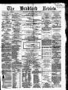 Bradford Review Saturday 09 April 1864 Page 1