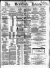 Bradford Review Saturday 16 April 1864 Page 1