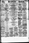 Bradford Review Saturday 01 April 1865 Page 1