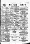 Bradford Review Saturday 27 May 1865 Page 1