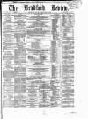 Bradford Review Saturday 13 January 1866 Page 1