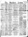 Bradford Review Saturday 12 January 1867 Page 1