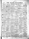 Indian Statesman Monday 01 July 1872 Page 1