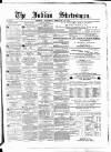 Indian Statesman Saturday 13 February 1875 Page 1