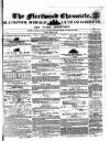 Fleetwood Chronicle Friday 16 June 1854 Page 1