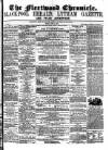 Fleetwood Chronicle Friday 01 June 1860 Page 1