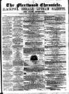 Fleetwood Chronicle Friday 20 July 1860 Page 1