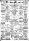 Fleetwood Chronicle Friday 09 November 1888 Page 1