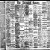 Liverpool Courier and Commercial Advertiser Wednesday 26 June 1889 Page 1