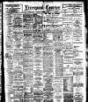 Liverpool Courier and Commercial Advertiser Saturday 06 March 1909 Page 1