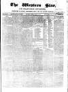 Western Star and Ballinasloe Advertiser Saturday 19 February 1848 Page 1