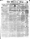 Western Star and Ballinasloe Advertiser Saturday 27 June 1857 Page 1