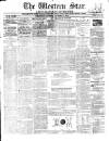 Western Star and Ballinasloe Advertiser Saturday 05 September 1857 Page 1