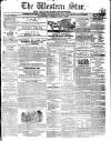 Western Star and Ballinasloe Advertiser Saturday 05 June 1858 Page 1