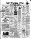 Western Star and Ballinasloe Advertiser Saturday 19 February 1859 Page 1