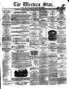 Western Star and Ballinasloe Advertiser Saturday 12 March 1859 Page 1