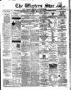 Western Star and Ballinasloe Advertiser Saturday 07 December 1861 Page 1