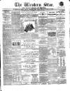 Western Star and Ballinasloe Advertiser Saturday 14 March 1863 Page 1